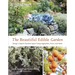 The Beautiful Edible Garden: Design a Stylish Outdoor Space Using Vegetables, Fruits, and Herbs