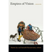 Empires of Vision: A Reader