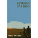 Revision of a Man