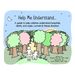 Help Me Understand...: A guide to help children understand hospitals, death, and organ, cornea & tissue donation