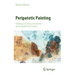 Peripatetic Painting: Pathways in Social, Immersive, and Empathic Art Practice