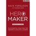 Hero Maker: Five Essential Practices for Leaders to Multiply Leaders