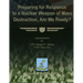 Preparing for Reponse to a Nuclear Weapon of Mass Destruction, Are We Ready?