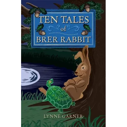 Ten Tales of Brer Rabbit