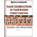 Hand Combinations in Taekwondo Street Fighting: Training and Applications