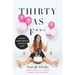 Thirty as F***: 30 Things I Learned During My Quarter-Life Crisis