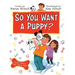 So You Want a Puppy?