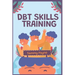 DBT Skills Training