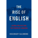 The Rise of English: Global Politics and the Power of Language