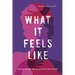 What It Feels Like: Visceral Rhetoric and the Politics of Rape Culture