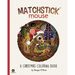 Matchstick Mouse: A Christmas Coloring Book