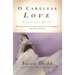 O Careless Love: Stories and a Novella