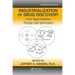 Industrialization of Drug Discovery: From Target Selection Through Lead Optimization