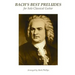 Bach's Best Preludes for Solo Classical Guitar