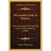 The Invalid's Guide To Madeira: With A Description Of Teneriffe, Lisbon, Cintra, Mafra, Etc. (1840)