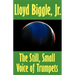 The Still, Small Voice of Trumpets