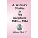 A. W. Pink's Studies in the Scriptures, Volume 12