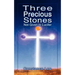 Three Precious Stones Not Given to Lucifer
