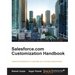 Salesforce.com Customization Handbook