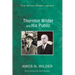 Thornton Wilder and His Public