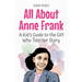 All About Anne Frank: A Kid's Guide to the Girl Who Told Her Story