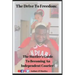 The Drive To Freedom: The Hustler's Guide To Becoming An Independent Courier