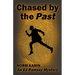 Chased by the Past