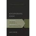 Recovering Eden: The Gospel According to Ecclesiastes
