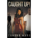 Caught Up!