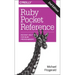 Ruby Pocket Reference: Instant Help for Ruby Programmers