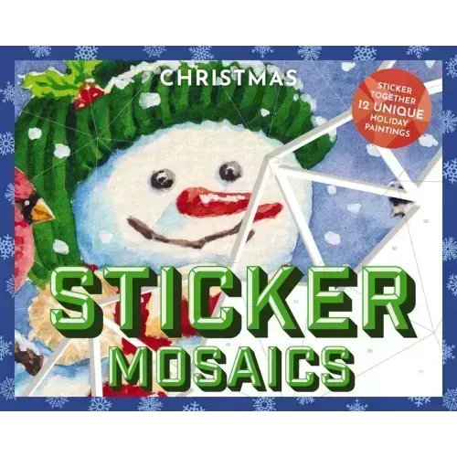 Sticker Mosaics: Christmas: Puzzle Together 12 Unique Holiday Designs