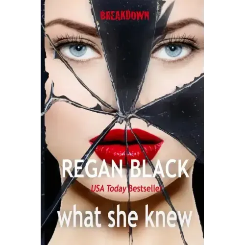 what she knew: Breakdown
