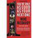 You're Only as Good as Your Next One: 100 Great Films, 100 Good Films, and 100 for Which I Should Be Shot