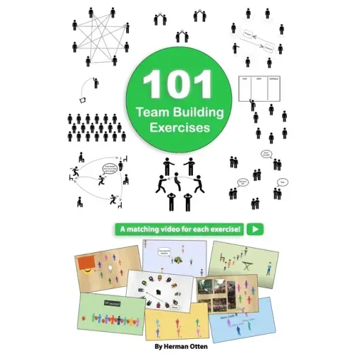 101 Team Building Exercises: To Improve Cooperation and Communication