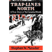 Trap Lines North