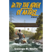 Into the River of Angels