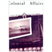 Colonial Affairs: Bowles, Burroughs, and Chester Write Tangier