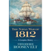 The Naval War of 1812: A Complete History