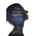 The Divine Imprint: Finding God in the Human Mind