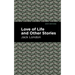 Love of Life and Other Stories