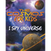 The Cosmos for Kids (I Spy Universe)