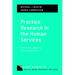 Practice Research in the Human Services: A University-Agency Partnership Model