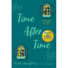 Time After Time (a Good Morning America YA Book Club Pick)