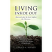 Living Inside Out: How and why the heart defines the Christian