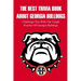The Best Trivia Book About Georgia Bulldogs Challenge You With The Tough Puzzles Of Georgia Bulldogs: Adult Trivia Books
