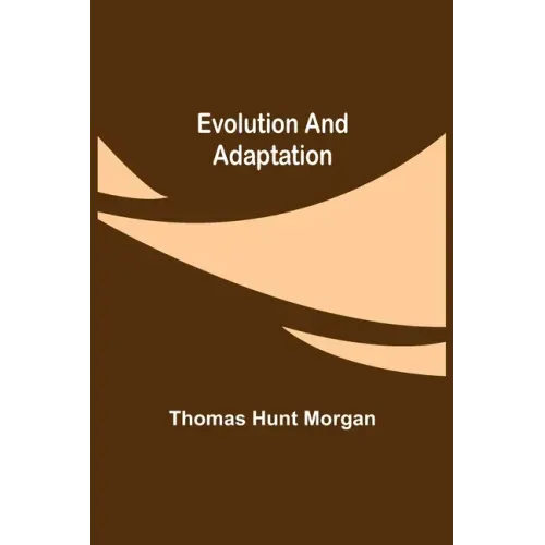 Evolution and Adaptation