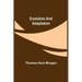 Evolution and Adaptation