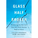 Glass Half-Broken: Shattering the Barriers That Still Hold Women Back at Work