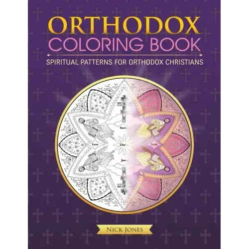 Orthodox Coloring Book: Spiritual Patterns for Orthodox Christians