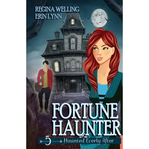 Fortune Haunter: A Cozy Mystery with a Ghostly Twist
